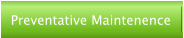 Preventative Maintenence